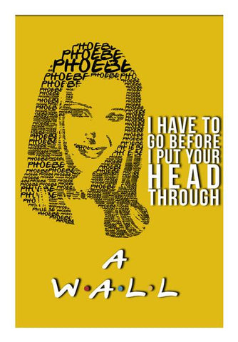 PosterGully Specials, Friends | Phoebe Buffay | Quote Wall Art