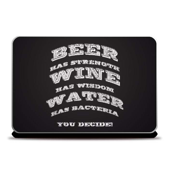 Laptop Skins, Beer & Wine Quote Laptop Skin