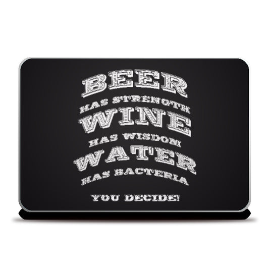 Laptop Skins, Beer & Wine Quote Laptop Skin