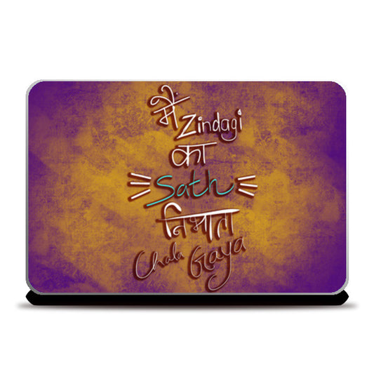 Laptop Skins, Main zindagi ka sath Laptop Skins