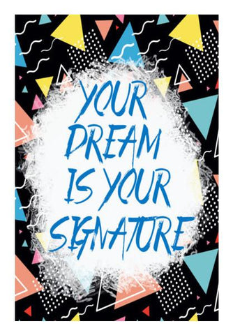PosterGully Specials, Your Dream is Your Signature Wall Art