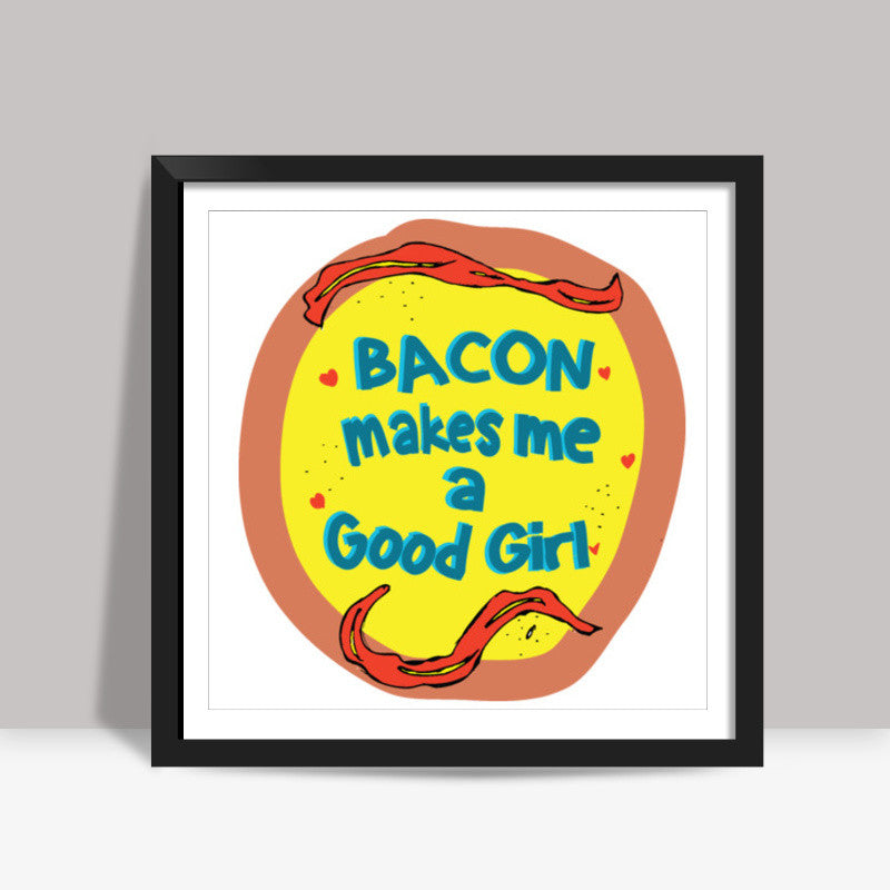 Bacon Love Square Art Prints