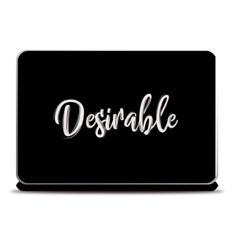 Desirable Laptop Skins
