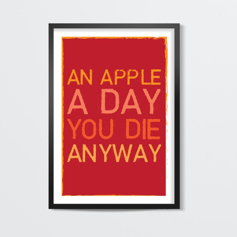 An Apple A Day ! Wall Art