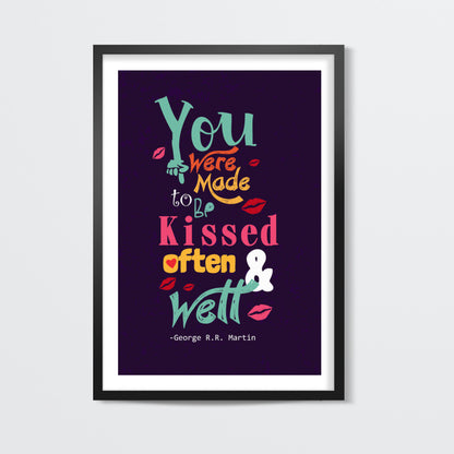 KISSED OFTEN & WELL Wall Art