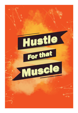 Hustle For That Muscle Wall Art