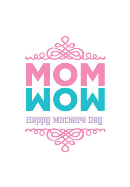 Mom Wow Typography Art PosterGully Specials