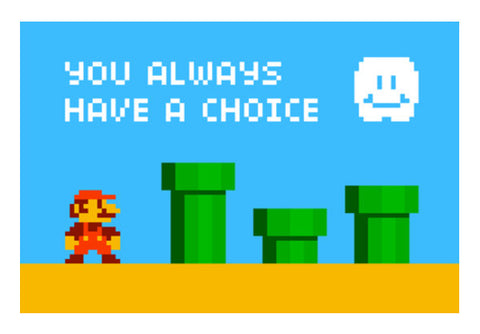 Pixelvana - You always have a choice - pixel motivation Wall Art