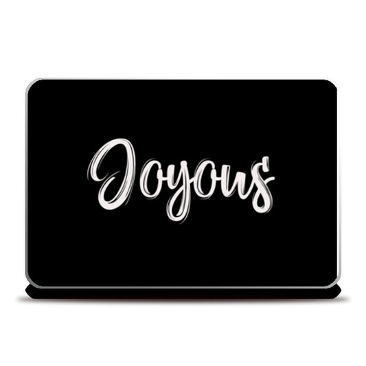 Joyous Laptop Skins
