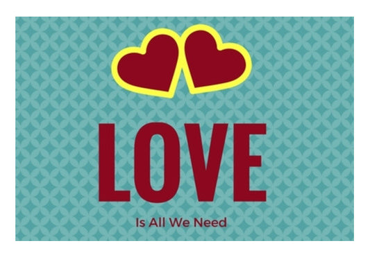 LOVE Is all we need Wall Art