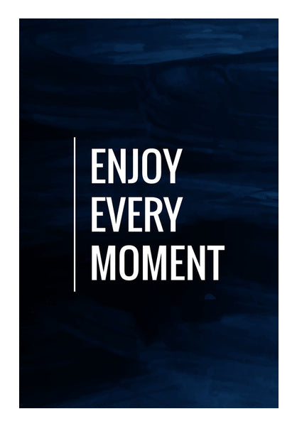 Enjoy Every Moment  Wall Art