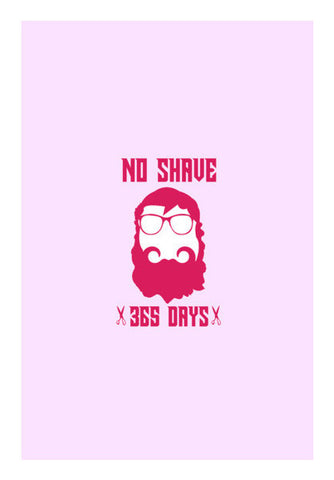365 Days No Shave Art PosterGully Specials