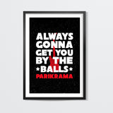 By The Balls Wall Art