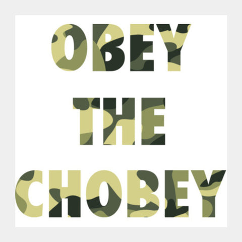 Square Art Prints, obey the chobey Square Art Prints