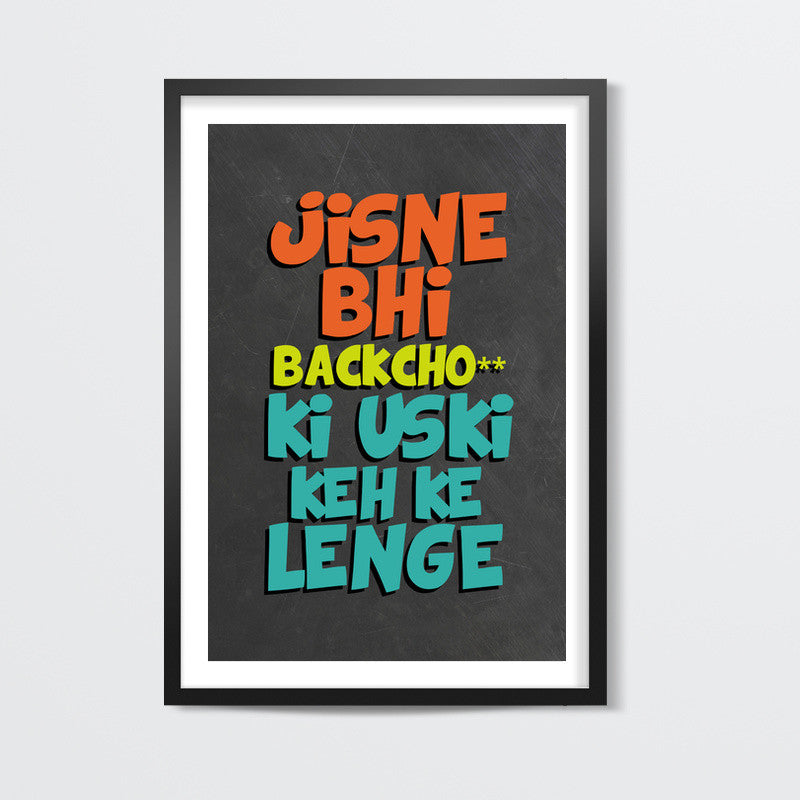 Keh Ke Lenge Wall Art
