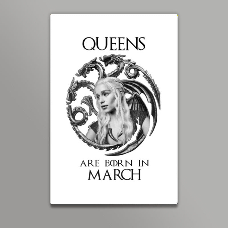 Game of Thrones | Queen | March Wall Art