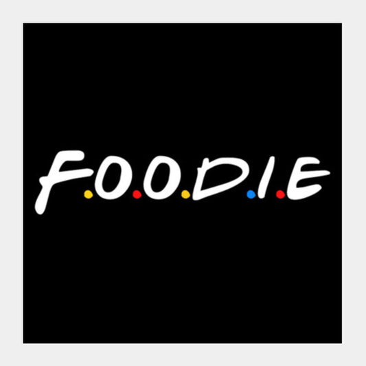 FOODIE Square Art Prints