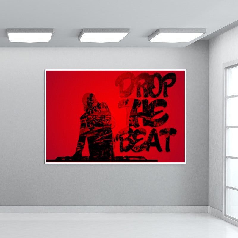 Drop The Beat Wall Art