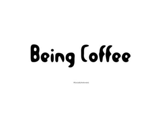 Being Coffee Wall Art