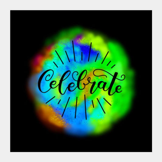 PosterGully Specials, Celebrate caligraphy Square Art Prints