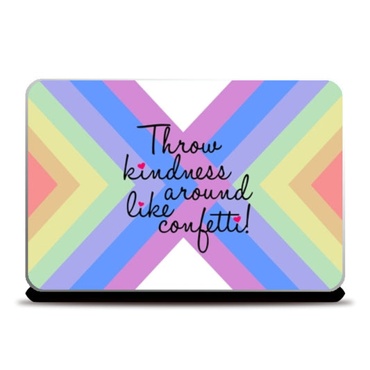 Kindness spread love beautiful quotes  Laptop Skins