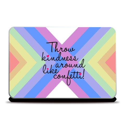 Kindness spread love beautiful quotes  Laptop Skins