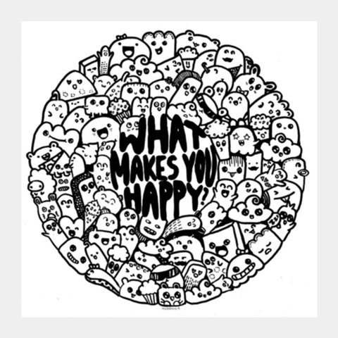 What makes you happy doodle Square Art Prints