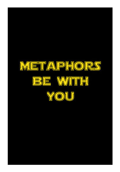 Metaphors be with you ! Wall Art