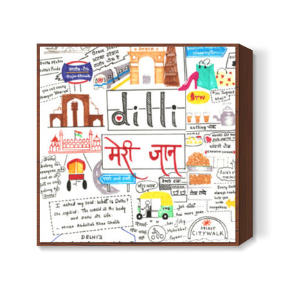 Dilli Meri Jaan Square Art Prints