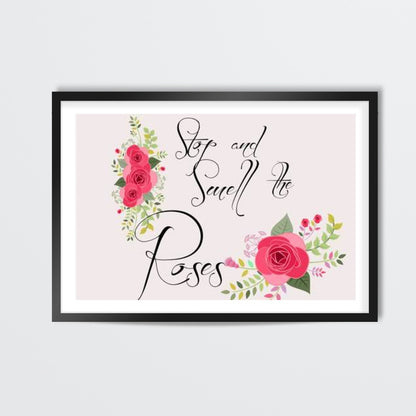 Smell the roses! Wall Art