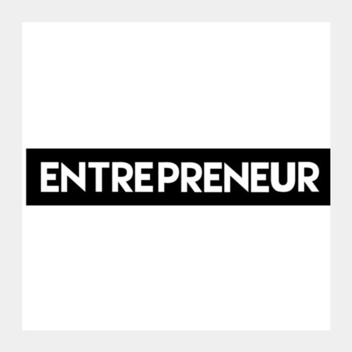 Entrepreneur Square Art Prints