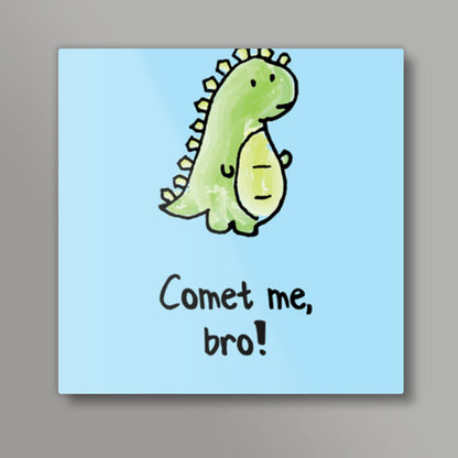 Dino Comet me | The couchiest potato Square Art Prints