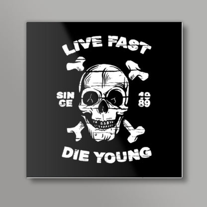 Live Fast 2 Square Art Prints