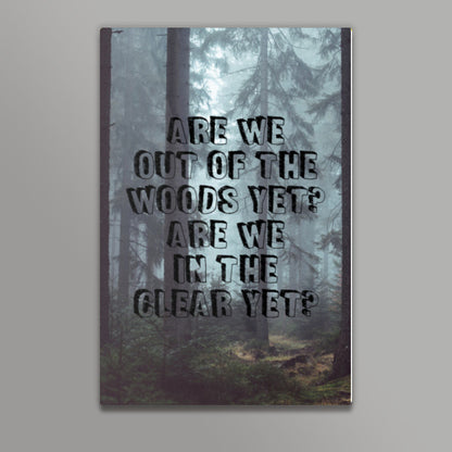 Taylor Swift Out of the woods song lyrics song Wall Art