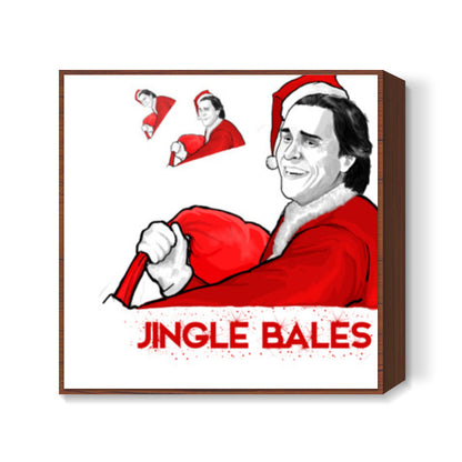 Jingle Bales | Christian Bale Square Art Prints