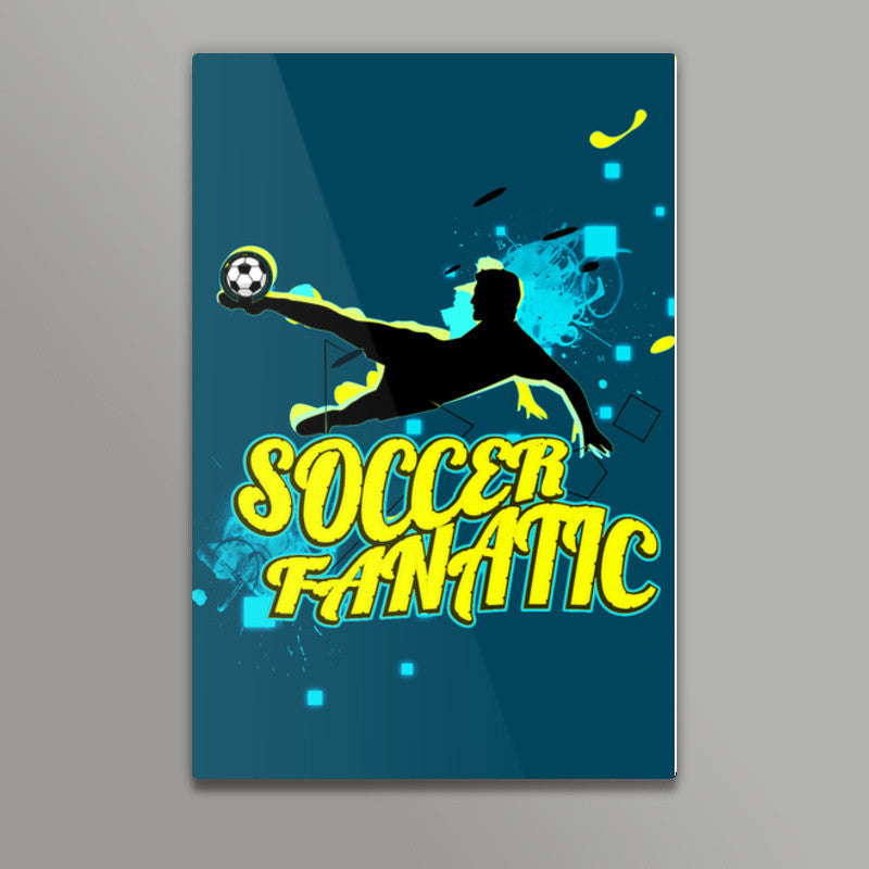 Soccer Fanatic Wall Art