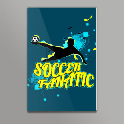 Soccer Fanatic Wall Art