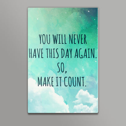 Make it Count Motivational  Wall Art