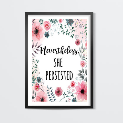 Nevertheless She Persisted Wall Art