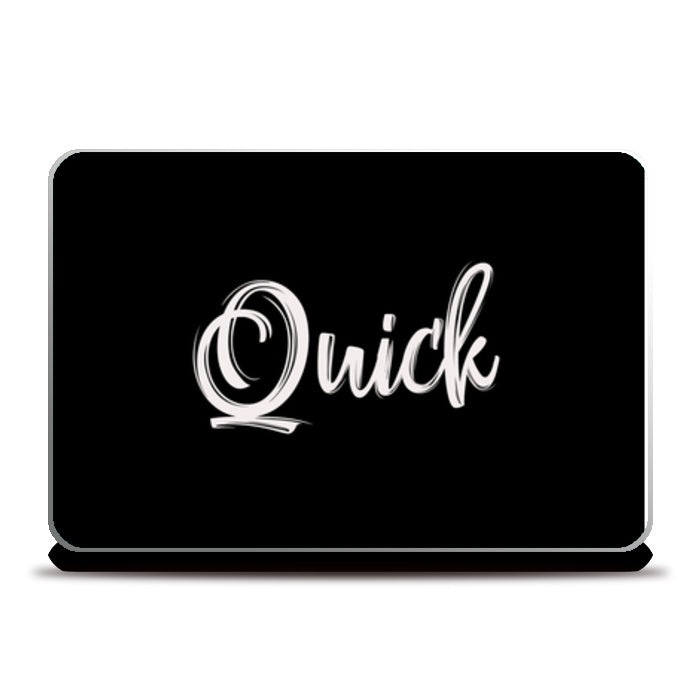 Quick Laptop Skins