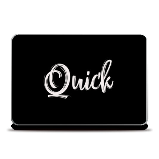 Quick Laptop Skins