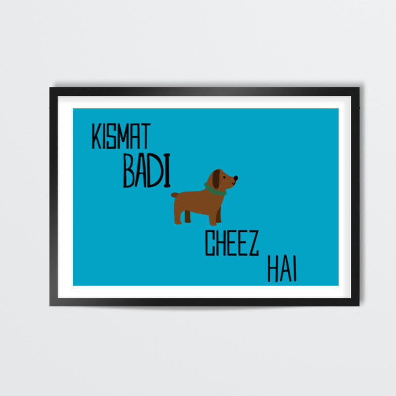 Kismat Bai Kutti Cheez Hai 2 | ShahRukh Khan Wall Art