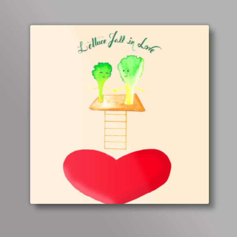 Valentine Special- Lettuce Love Square Art Prints