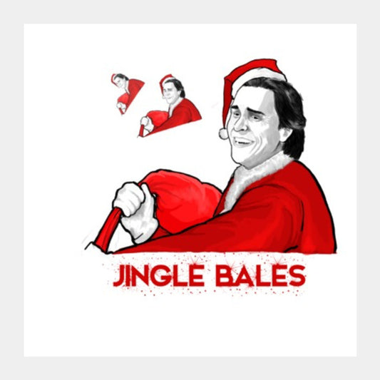 Square Art Prints, Jingle Bales | Christian Bale Square Art Prints