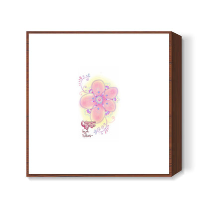 Only positive vibes square art Square Art Prints