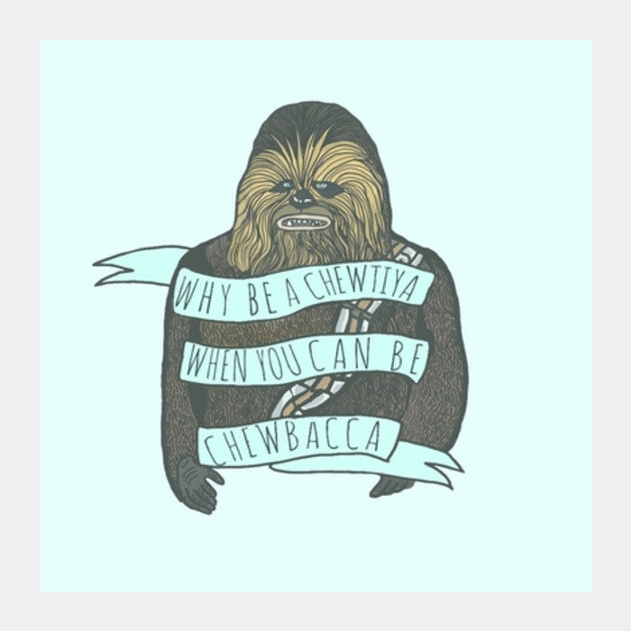 Chewbacca Square Art Prints