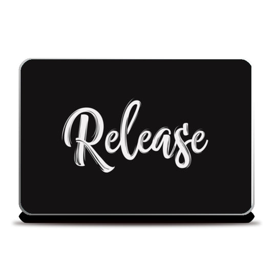 Release  Laptop Skins