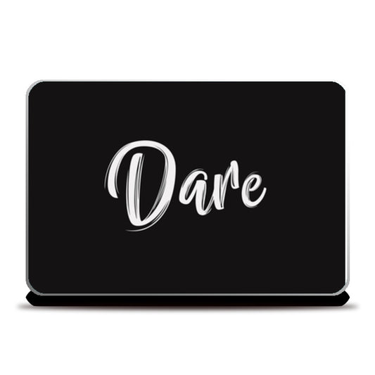 Dare  Laptop Skins