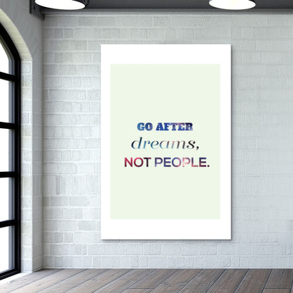 Go After Dreams  Wall Art