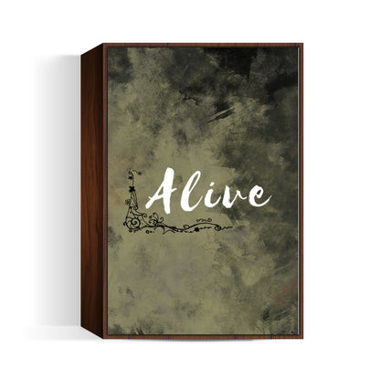 Alive Wall Art